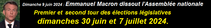 Date lections lgislatives dmanches 30 juin 2024 et 7 juillet 2024